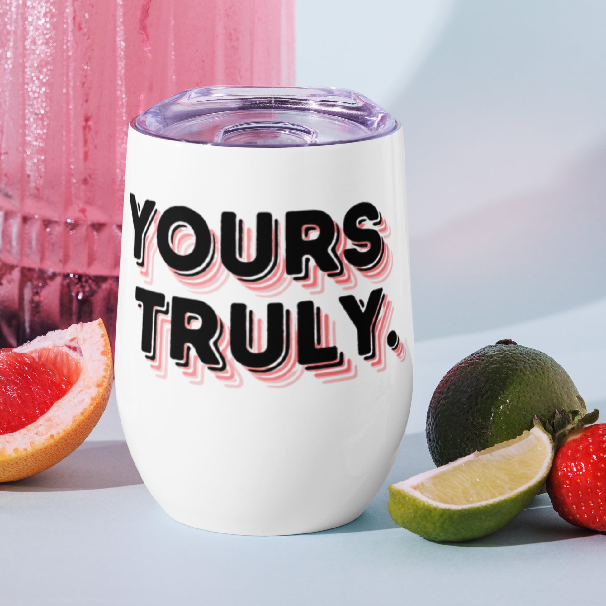 Wine Tumbler - Yours Truly | Trenddotcom